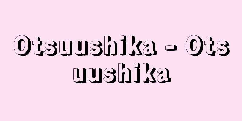 Otsuushika - Otsuushika