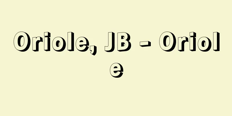 Oriole, JB - Oriole