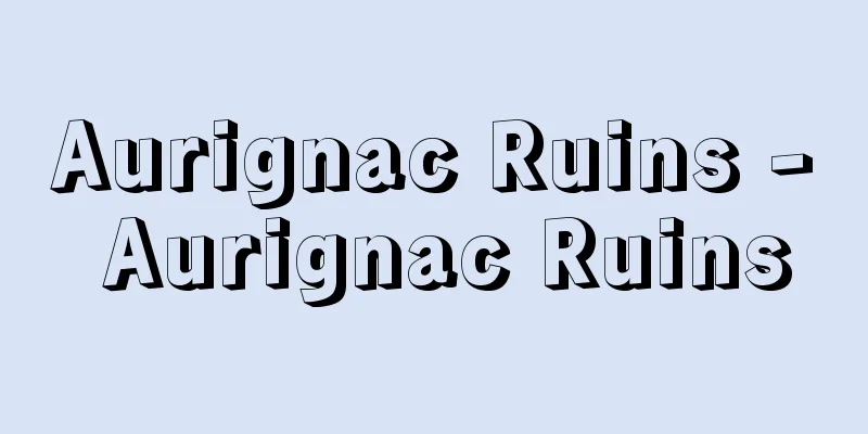 Aurignac Ruins - Aurignac Ruins
