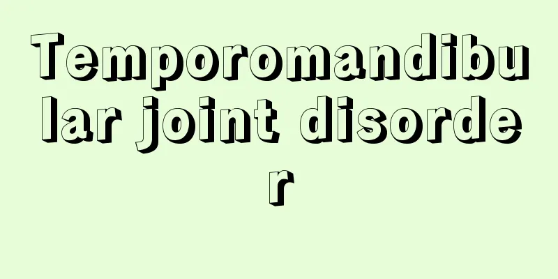 Temporomandibular joint disorder