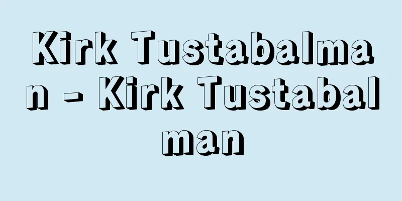 Kirk Tustabalman - Kirk Tustabalman