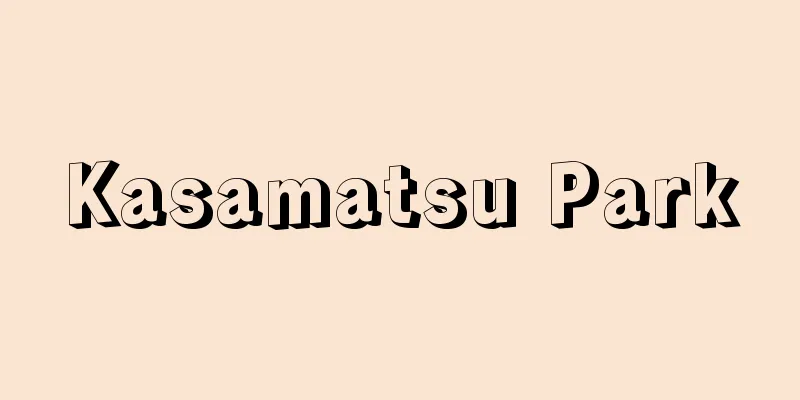 Kasamatsu Park