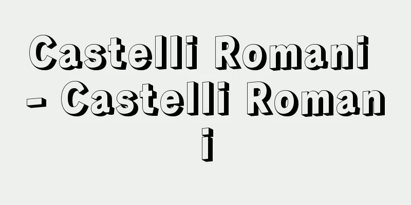 Castelli Romani - Castelli Romani