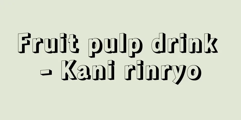 Fruit pulp drink - Kani rinryo