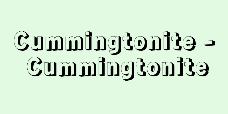 Cummingtonite - Cummingtonite