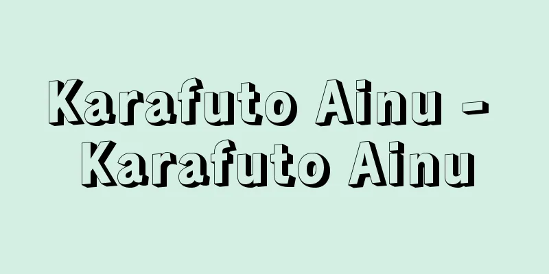 Karafuto Ainu - Karafuto Ainu