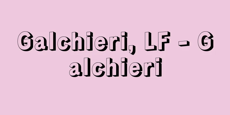 Galchieri, LF - Galchieri