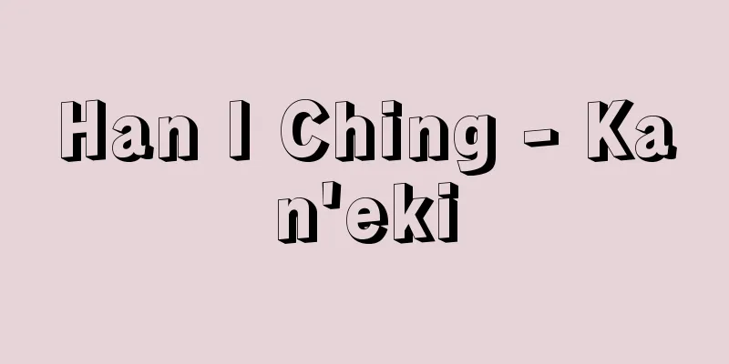 Han I Ching - Kan'eki