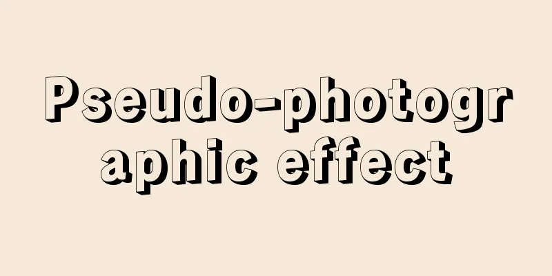 Pseudo-photographic effect