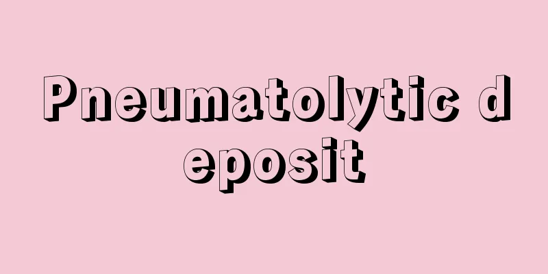Pneumatolytic deposit