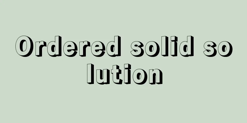 Ordered solid solution