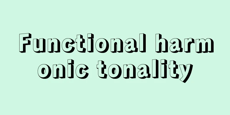 Functional harmonic tonality