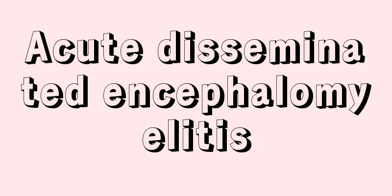 Acute disseminated encephalomyelitis