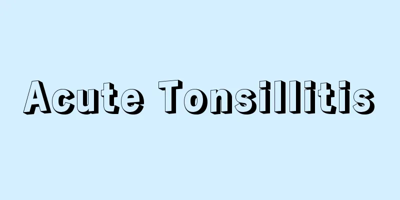 Acute Tonsillitis