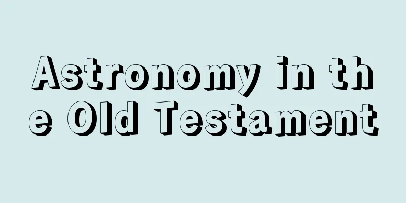 Astronomy in the Old Testament