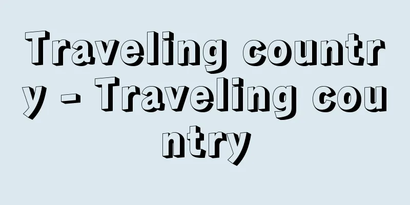 Traveling country - Traveling country
