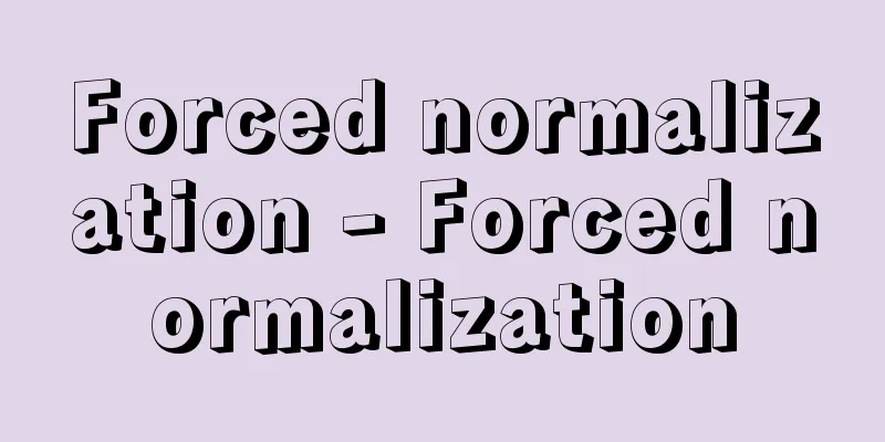 Forced normalization - Forced normalization