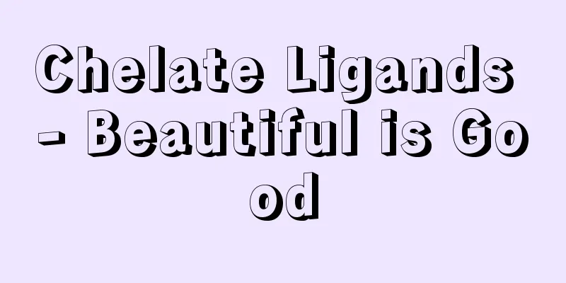 Chelate Ligands - Beautiful is Good