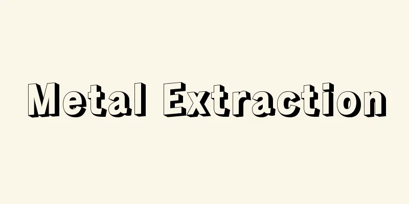 Metal Extraction