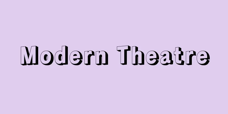 Modern Theatre