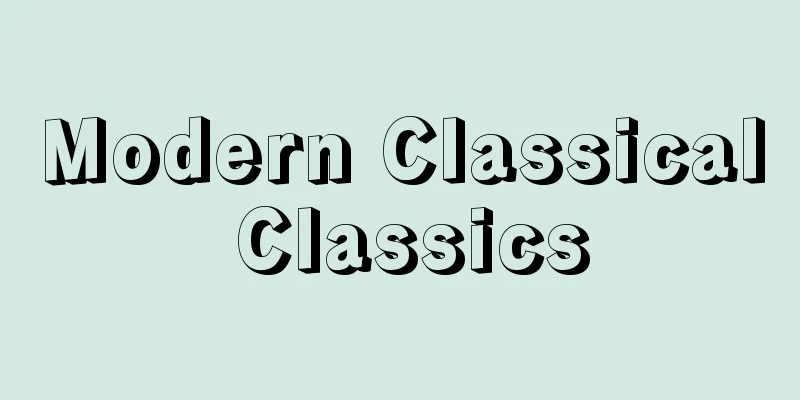 Modern Classical Classics