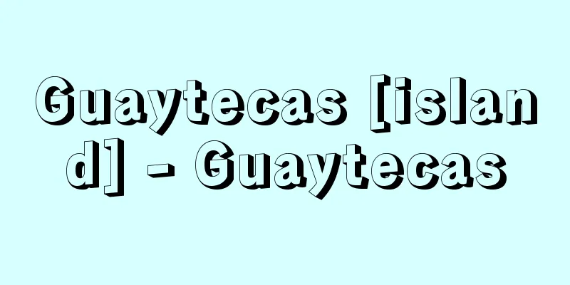 Guaytecas [island] - Guaytecas